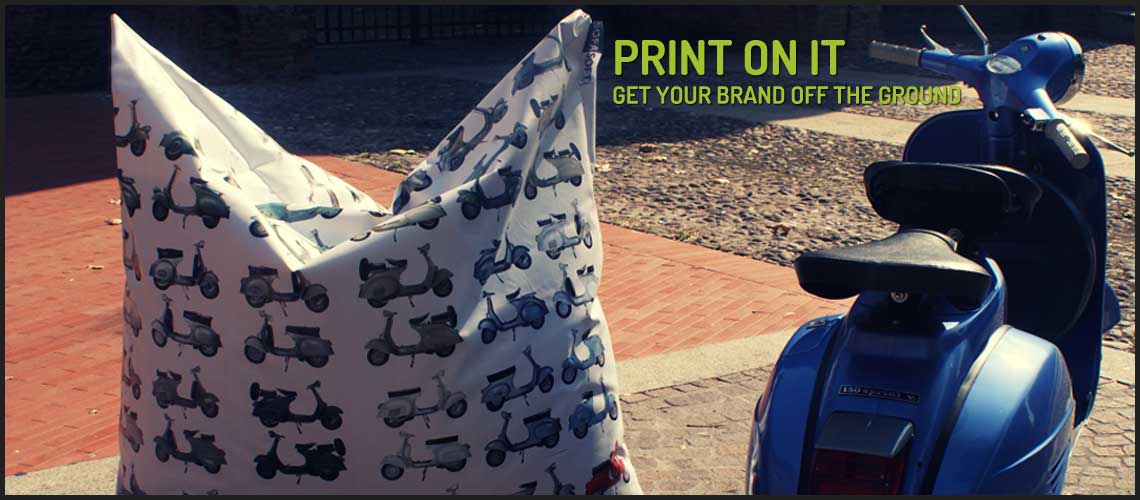 Print on it! Put your brand in motion. Print your logo on our beanbag chairs to advertise your brand.